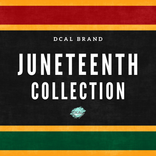 DCAL Juneteenth Collection