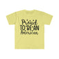 DCAL 4th of July "'Proud" Unisex Softstyle T-Shirt