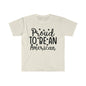 DCAL 4th of July "'Proud" Unisex Softstyle T-Shirt