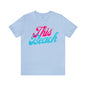 DCAL Beach Collection "This Beach" Unisex Jersey Short Sleeve Tee