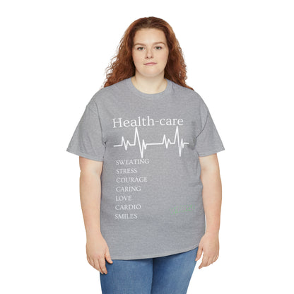 DCAL Healthcare humor Unisex Heavy Cotton Tee