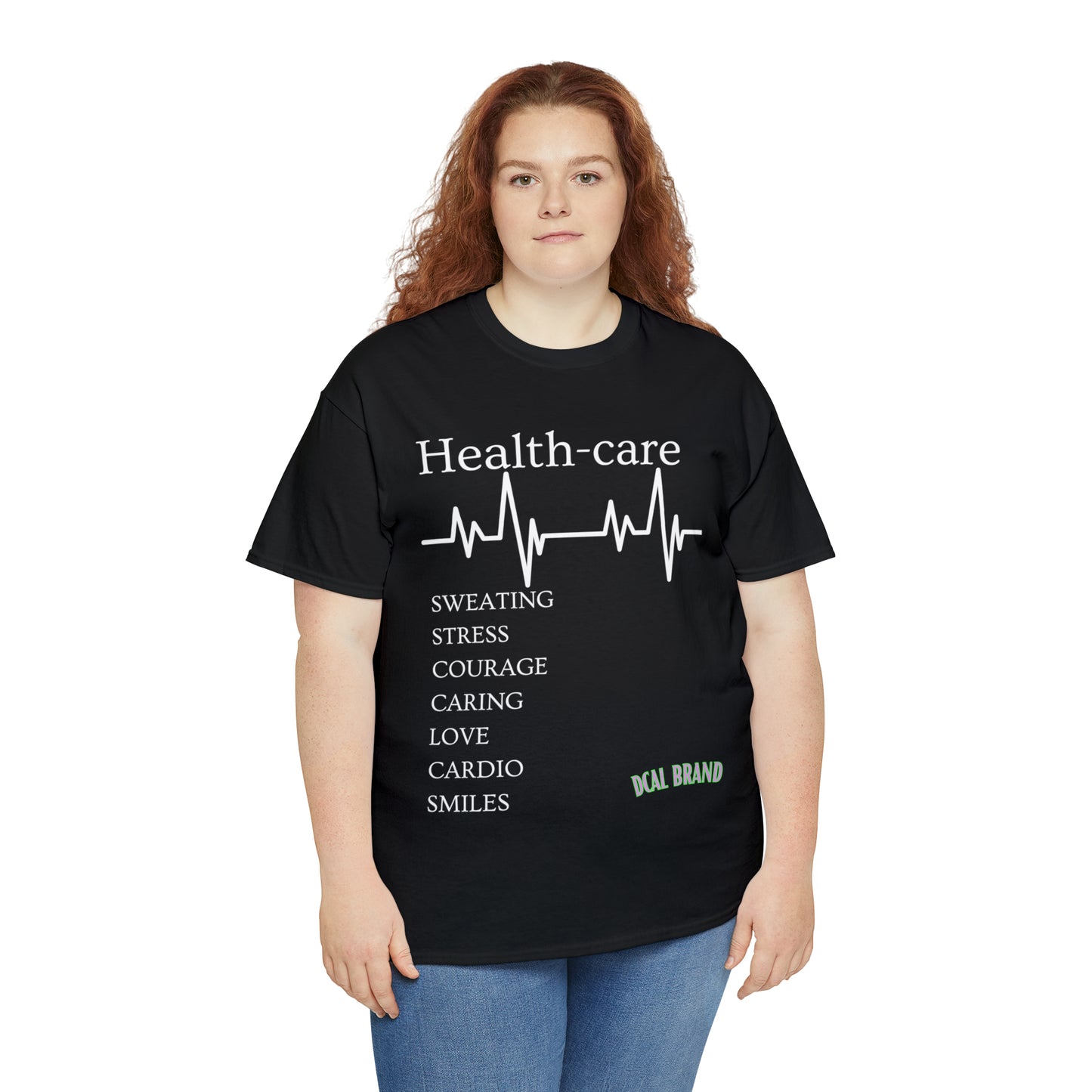 DCAL Healthcare humor Unisex Heavy Cotton Tee
