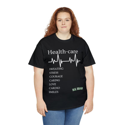 DCAL Healthcare humor Unisex Heavy Cotton Tee