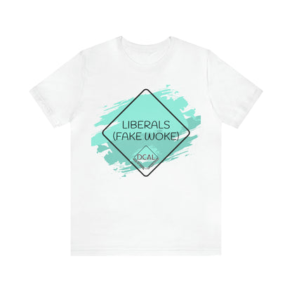 DCAL Graphic Tees "Fake Woke" Unisex Jersey Short Sleeve Tee