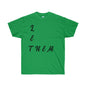 DCAL Strength in Stiches "Let Them"  Unisex Ultra Cotton Tee