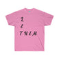 DCAL Strength in Stiches "Let Them"  Unisex Ultra Cotton Tee