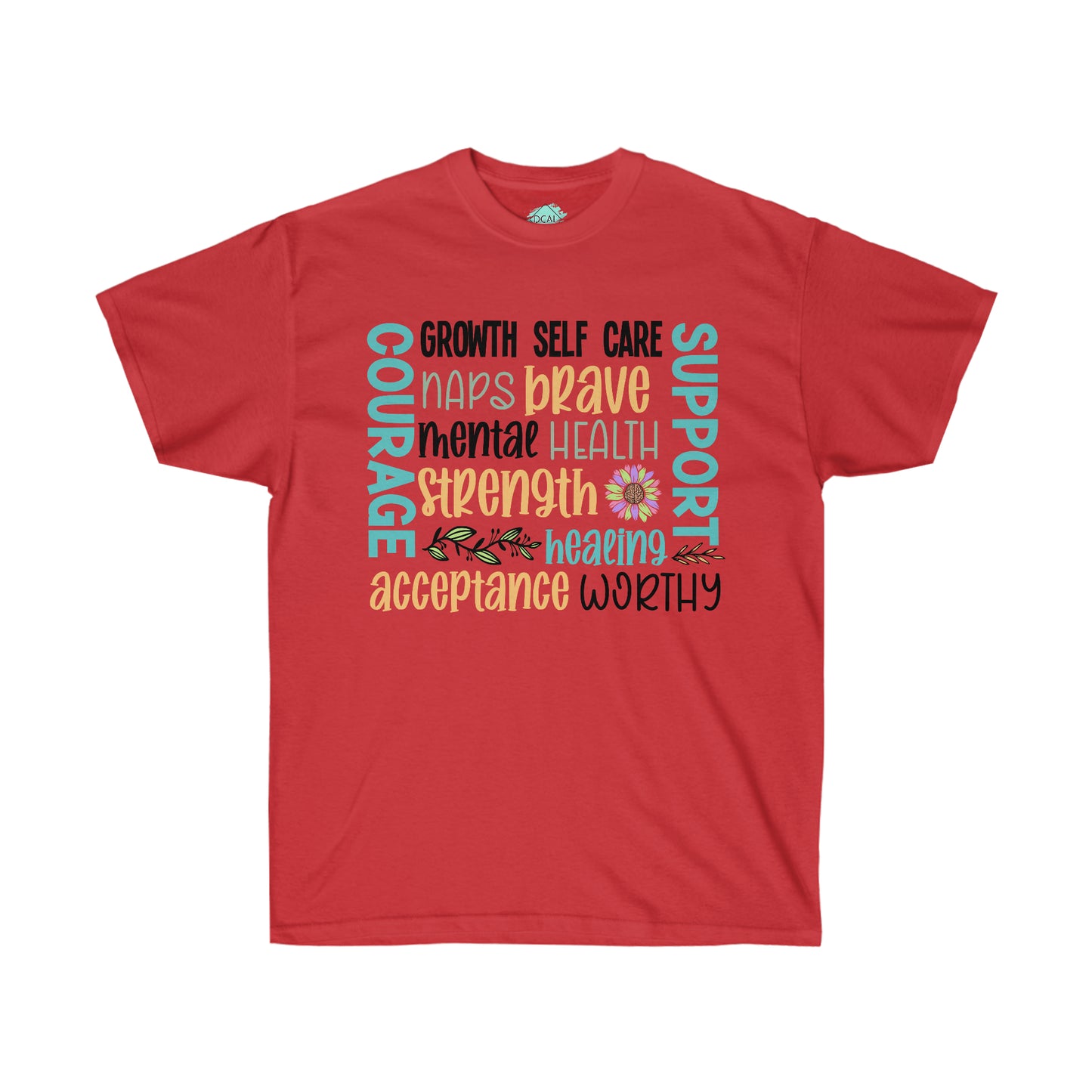 DCAL Strength in Stiches "Self Care"  Unisex Ultra Cotton Tee