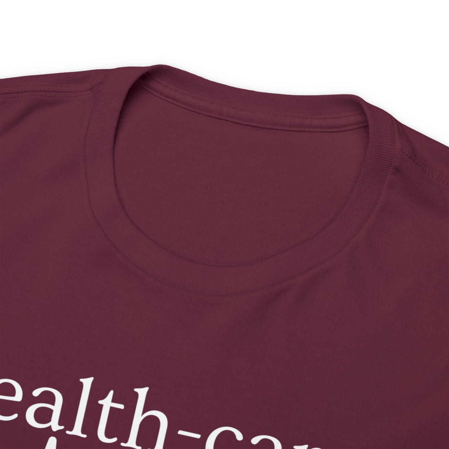 DCAL Healthcare humor Unisex Heavy Cotton Tee