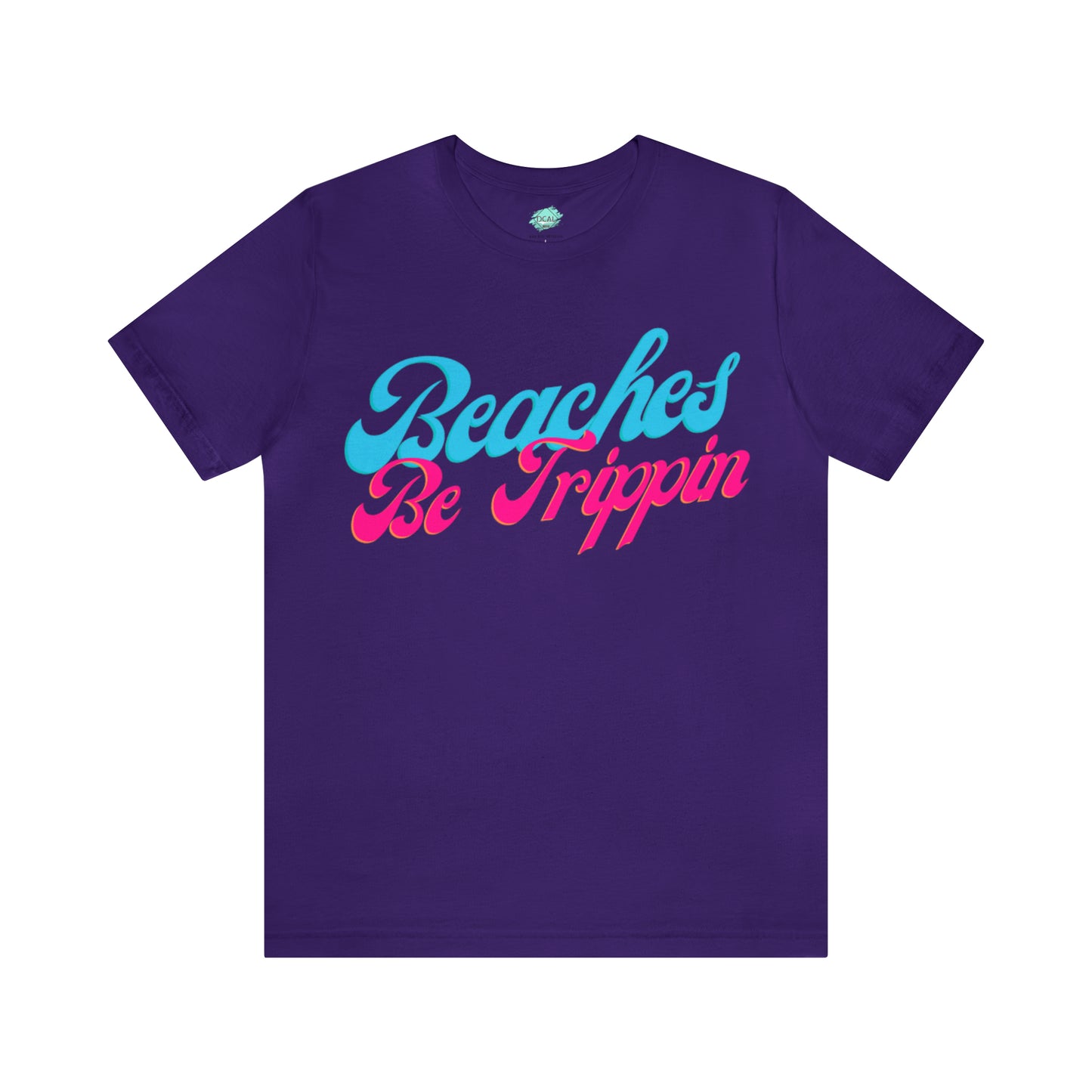 DCAL Beach Collection "Beach Be Trippin" Unisex Jersey Short Sleeve Tee
