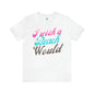 DCAL Beach Collection "I Wish a Beach Would" Unisex Jersey Short Sleeve Tee