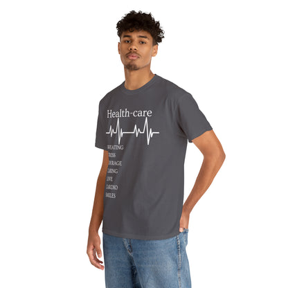 DCAL Healthcare humor Unisex Heavy Cotton Tee