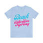DCAL Beach Collection "Beach Better Have My Money" Unisex Jersey Short Sleeve Tee