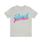 DCAL Beach Collection "Beach You're Weird" Unisex Jersey Short Sleeve Tee