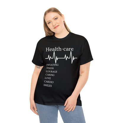 DCAL Healthcare humor Unisex Heavy Cotton Tee
