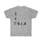 DCAL Strength in Stiches "Let Them"  Unisex Ultra Cotton Tee