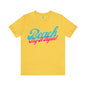 DCAL Beach Collection "Beach Say It Again" Unisex Jersey Short Sleeve Tee