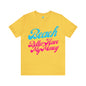 DCAL Beach Collection "Beach Better Have My Money" Unisex Jersey Short Sleeve Tee