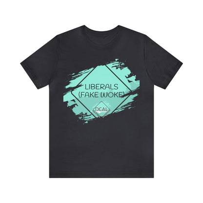 DCAL Graphic Tees "Fake Woke" Unisex Jersey Short Sleeve Tee