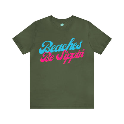 DCAL Beach Collection "Beaches be Sippin" Unisex Jersey Short Sleeve Tee