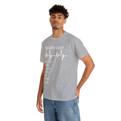 DCAL Healthcare humor Unisex Heavy Cotton Tee