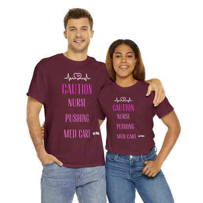 DCAL Healthcare humor Unisex Heavy Cotton Tee