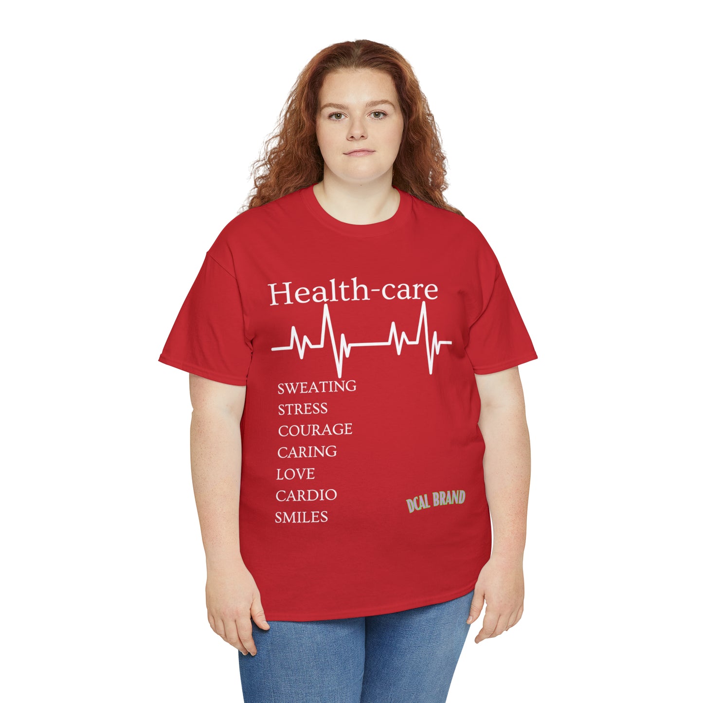 DCAL Healthcare humor Unisex Heavy Cotton Tee