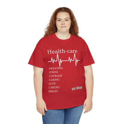 DCAL Healthcare humor Unisex Heavy Cotton Tee