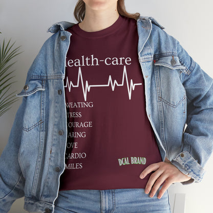 DCAL Healthcare humor Unisex Heavy Cotton Tee