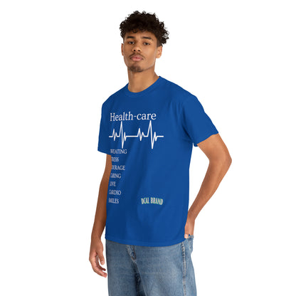 DCAL Healthcare humor Unisex Heavy Cotton Tee