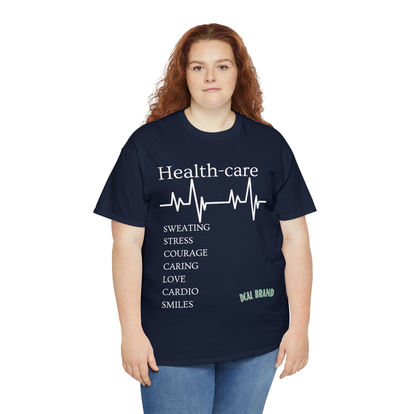 DCAL Healthcare humor Unisex Heavy Cotton Tee