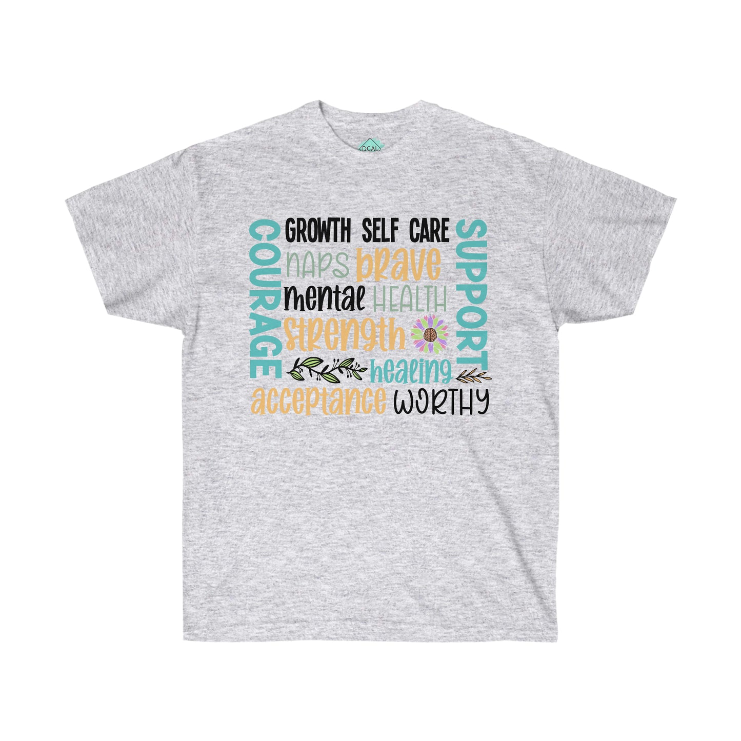 DCAL Strength in Stiches "Self Care"  Unisex Ultra Cotton Tee