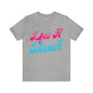 DCAL Beach Collection "Wifes a Beach" Unisex Jersey Short Sleeve Tee