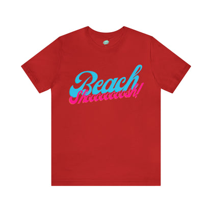 DCAL Beach Collection "Beach Shoosh" Unisex Jersey Short Sleeve Tee