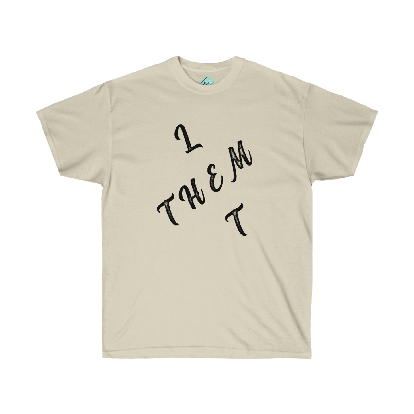 DCAL Strength in Stiches "Let Them"  Unisex Ultra Cotton Tee