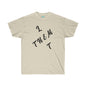 DCAL Strength in Stiches "Let Them"  Unisex Ultra Cotton Tee