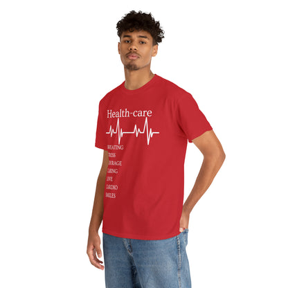 DCAL Healthcare humor Unisex Heavy Cotton Tee