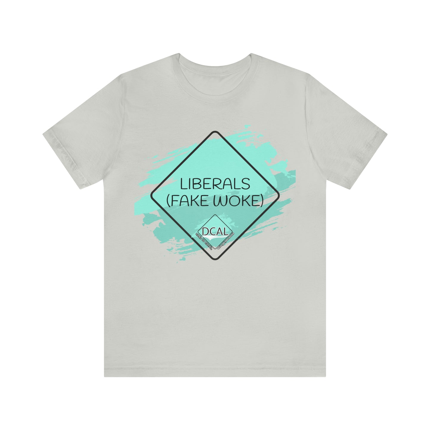 DCAL Graphic Tees "Fake Woke" Unisex Jersey Short Sleeve Tee