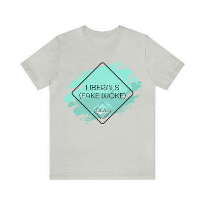DCAL Graphic Tees "Fake Woke" Unisex Jersey Short Sleeve Tee