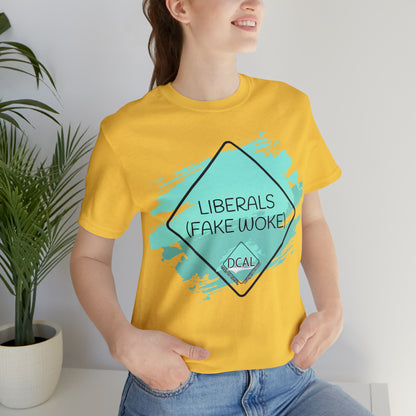 DCAL Graphic Tees "Fake Woke" Unisex Jersey Short Sleeve Tee