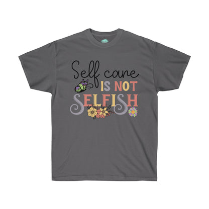 DCAL Strength in Stiches "Self Care is not Selfish"  Unisex Ultra Cotton Tee