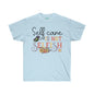 DCAL Strength in Stiches "Self Care is not Selfish"  Unisex Ultra Cotton Tee