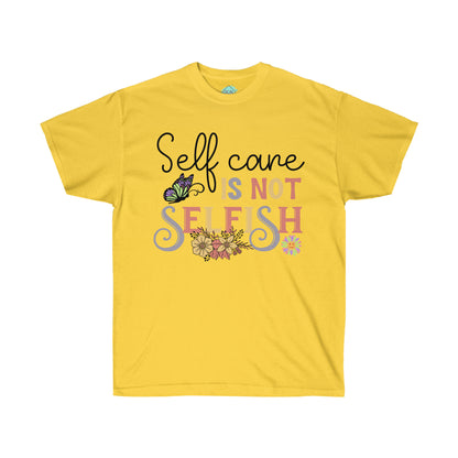 DCAL Strength in Stiches "Self Care is not Selfish"  Unisex Ultra Cotton Tee