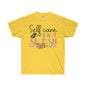 DCAL Strength in Stiches "Self Care is not Selfish"  Unisex Ultra Cotton Tee
