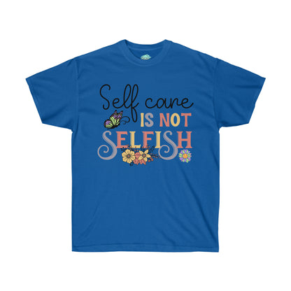 DCAL Strength in Stiches "Self Care is not Selfish"  Unisex Ultra Cotton Tee