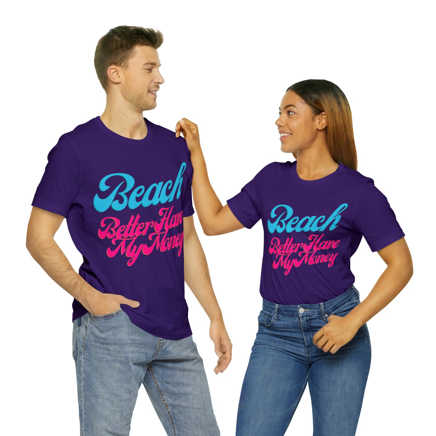 DCAL Beach Collection "Beach Better Have My Money" Unisex Jersey Short Sleeve Tee