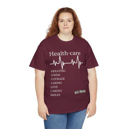 DCAL Healthcare humor Unisex Heavy Cotton Tee
