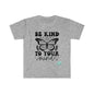 DCAL Strength In Stiches "Be Kind" Unisex Softstyle T-Shirt
