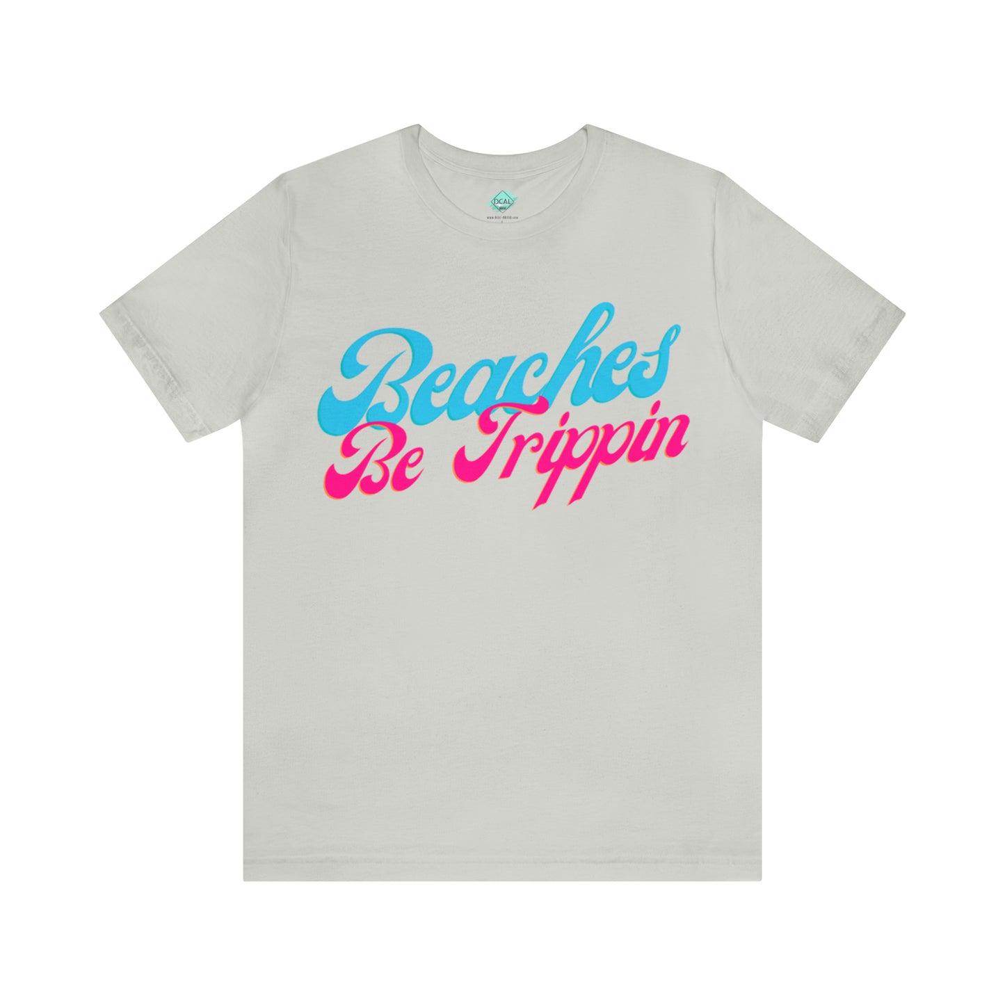 DCAL Beach Collection "Beach Be Trippin" Unisex Jersey Short Sleeve Tee