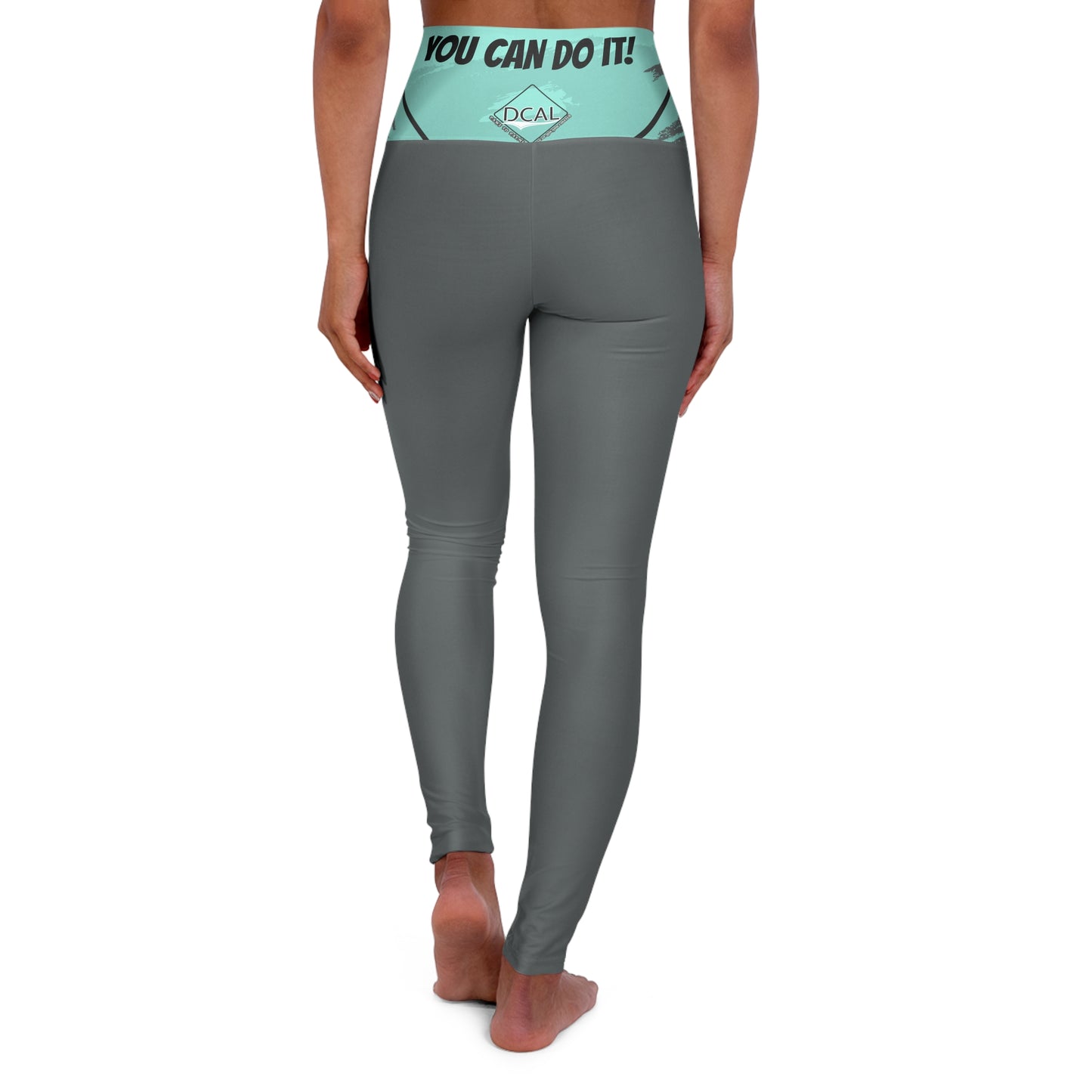 DCAL Athletic Elegance "You Can Do It!" High Waisted Yoga Leggings