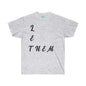DCAL Strength in Stiches "Let Them"  Unisex Ultra Cotton Tee